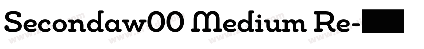 Secondaw00 Medium Re字体转换